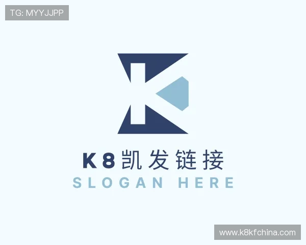 知道k8凯发链接